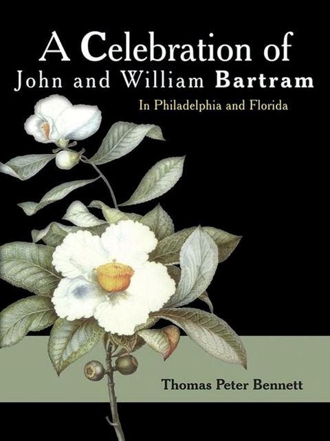 A Celebration of John and William Bartram(Kobo/電子書)