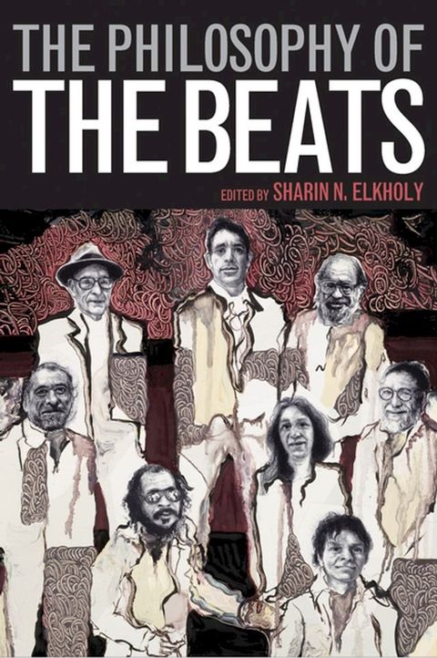 The Philosophy of the Beats(Kobo/電子書)