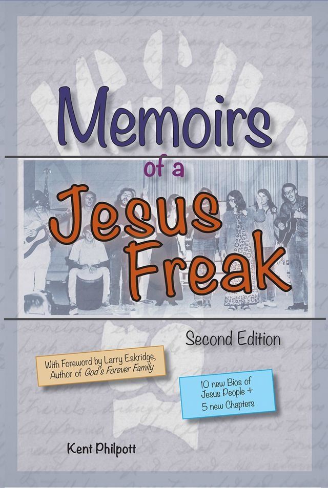  Memoirs of a Jesus Freak, 2nd Edition (Expanded)(Kobo/電子書)