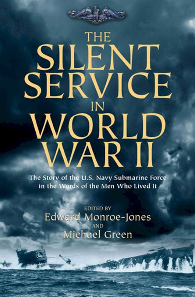  The Silent Service in World War II(Kobo/電子書)