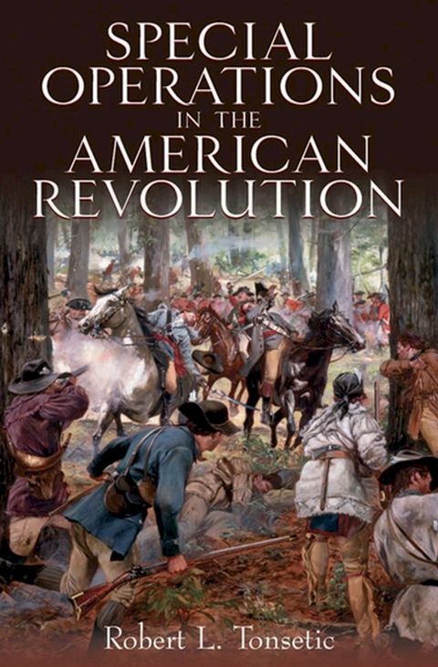 Special Operations in the American Revolution(Kobo/電子書)