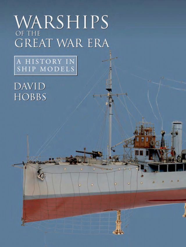  Warships of the Great War Era(Kobo/電子書)