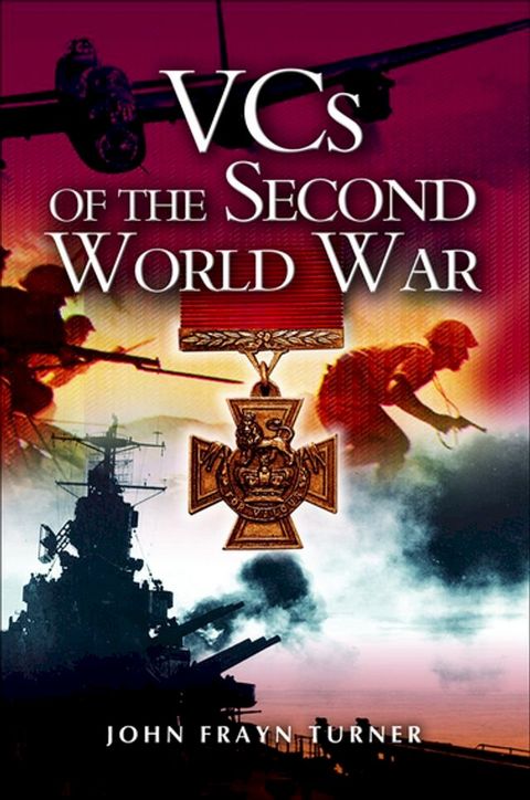 VCs of the Second World War(Kobo/電子書)