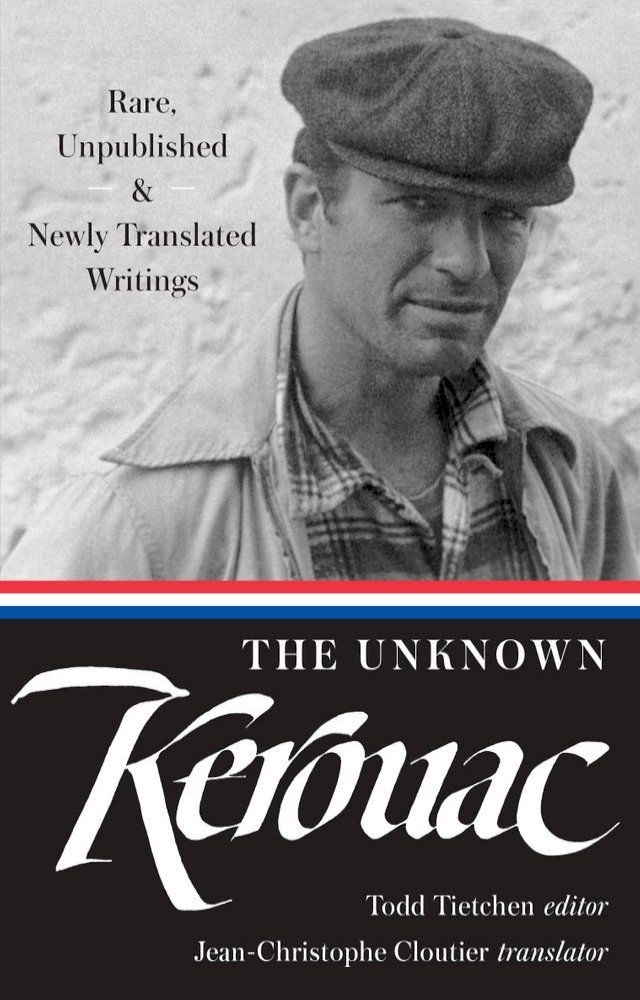  The Unknown Kerouac (LOA #283)(Kobo/電子書)