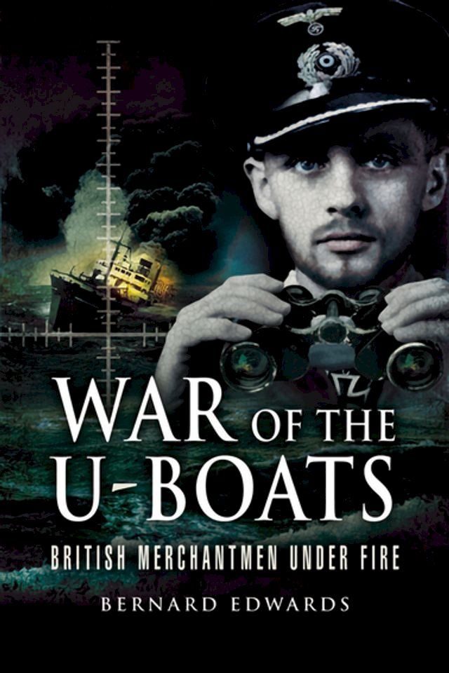  War of the U-Boats(Kobo/電子書)