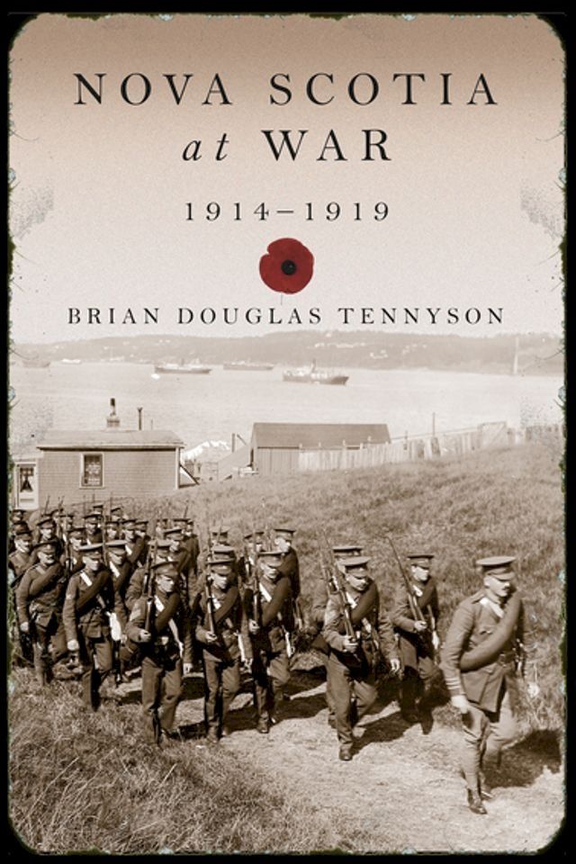  Nova Scotia at War, 1914–1919(Kobo/電子書)