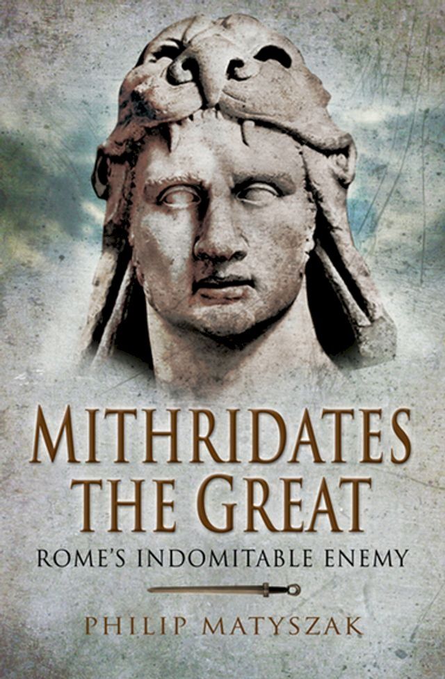  Mithridates the Great(Kobo/電子書)