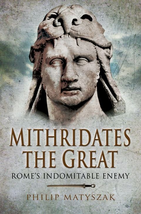 Mithridates the Great(Kobo/電子書)