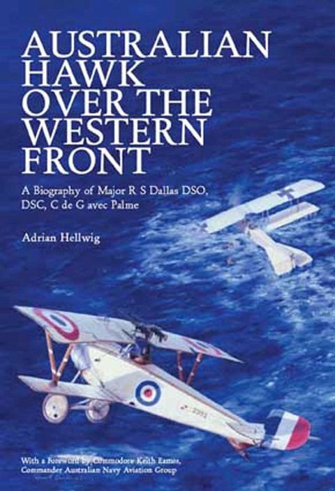 Australian Hawk Over the Western Front(Kobo/電子書)