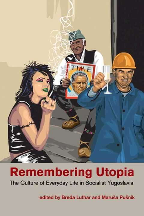 Remembering Utopia(Kobo/電子書)