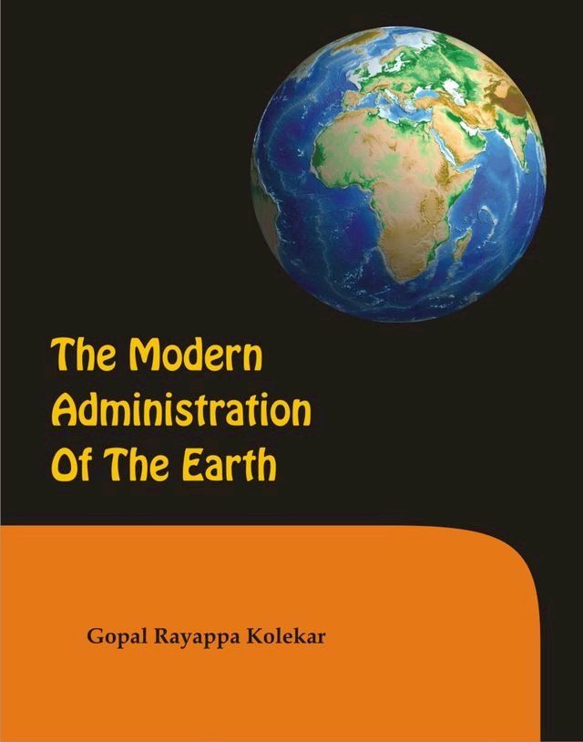  The Modern Administration of the Earth(Kobo/電子書)