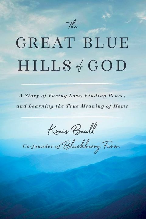 The Great Blue Hills of God(Kobo/電子書)