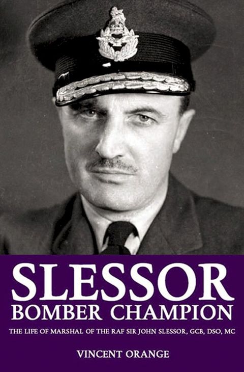 Slessor: Bomber Champion(Kobo/電子書)