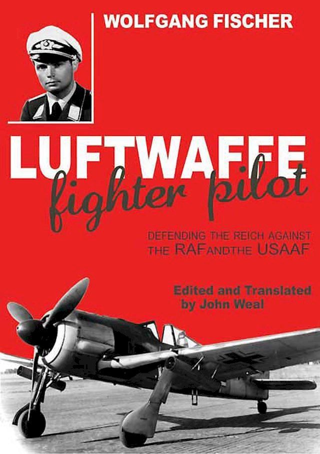  Luftwaffe Fighter Pilot(Kobo/電子書)