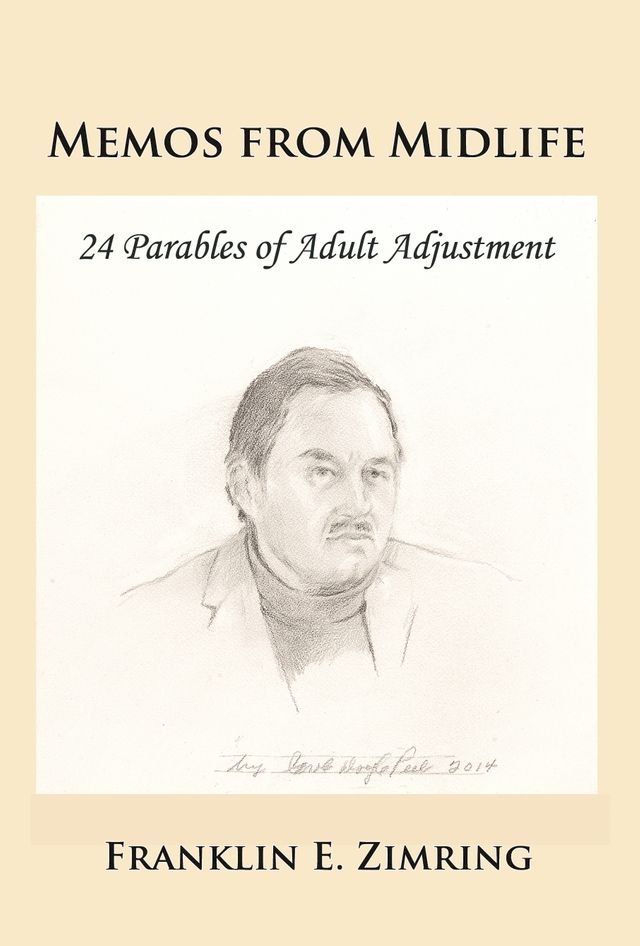  Memos from Midlife: 24 Parables of Adult Adjustment(Kobo/電子書)