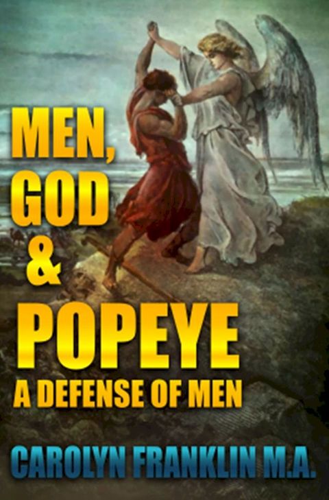 Men, God And Popeye: In Defense Of Men(Kobo/電子書)