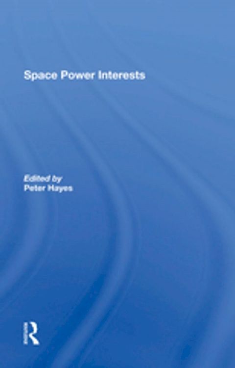 Space Power Interests(Kobo/電子書)