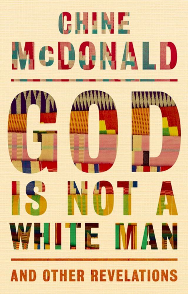  God Is Not a White Man(Kobo/電子書)