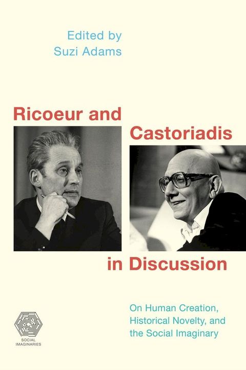 Ricoeur and Castoriadis in Discussion(Kobo/電子書)