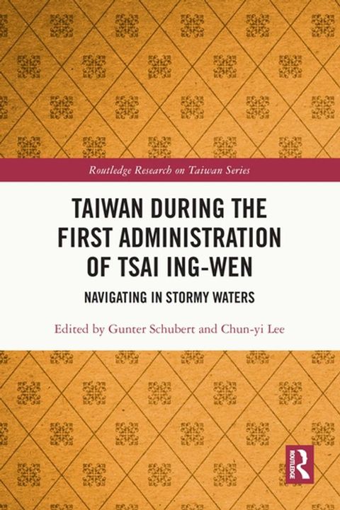 Taiwan During the First Administration of Tsai Ing-wen(Kobo/電子書)