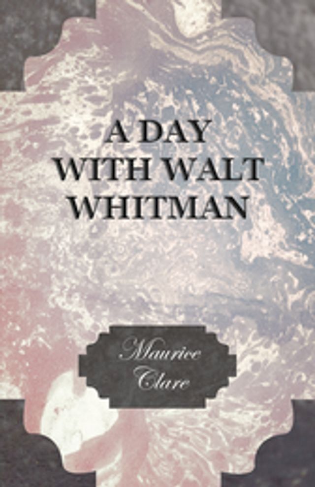  A Day with Walt Whitman(Kobo/電子書)