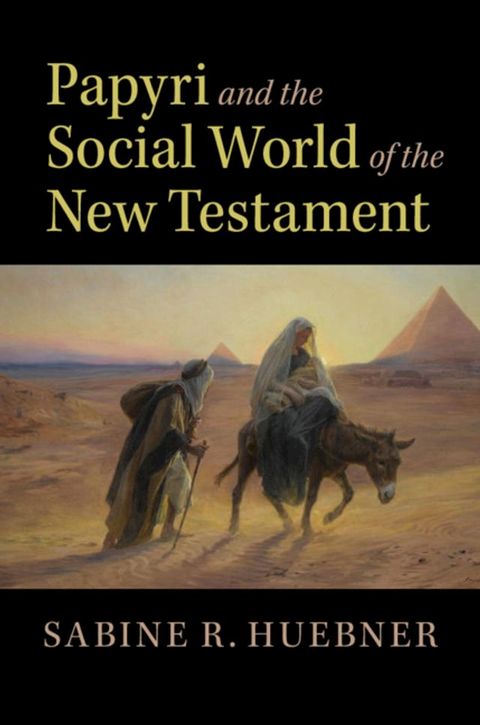 Papyri and the Social World of the New Testament(Kobo/電子書)