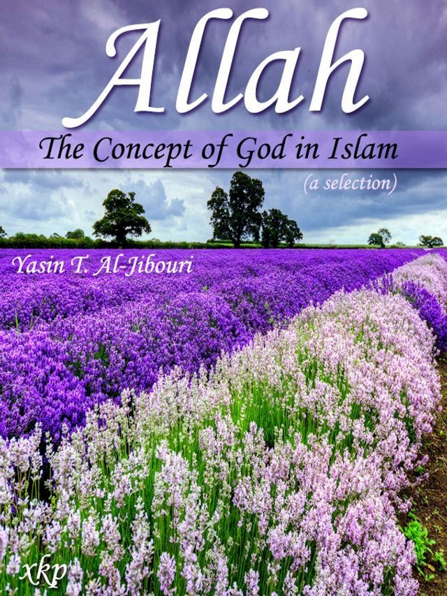  Allah The Concept Of God In Islam(Kobo/電子書)