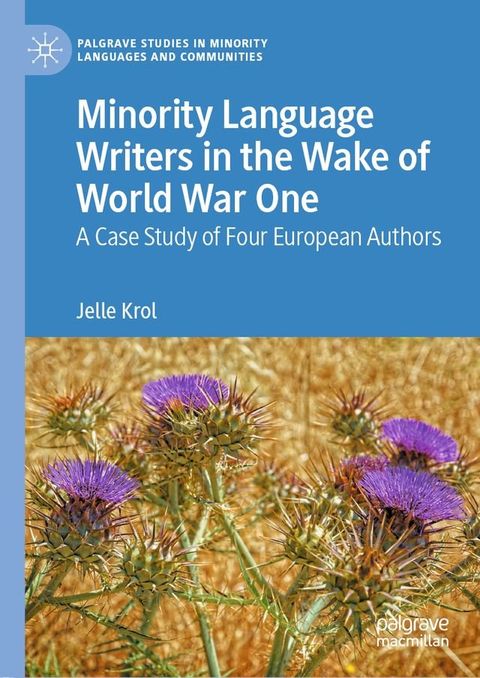 Minority Language Writers in the Wake of World War One(Kobo/電子書)