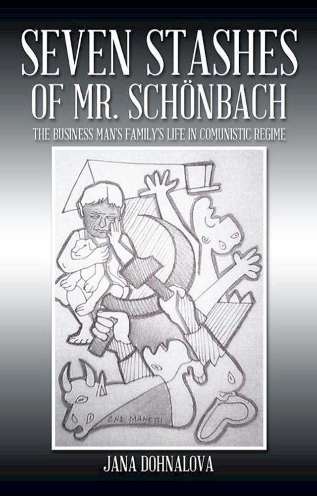  Seven Stashes of Mr. Schönbach(Kobo/電子書)