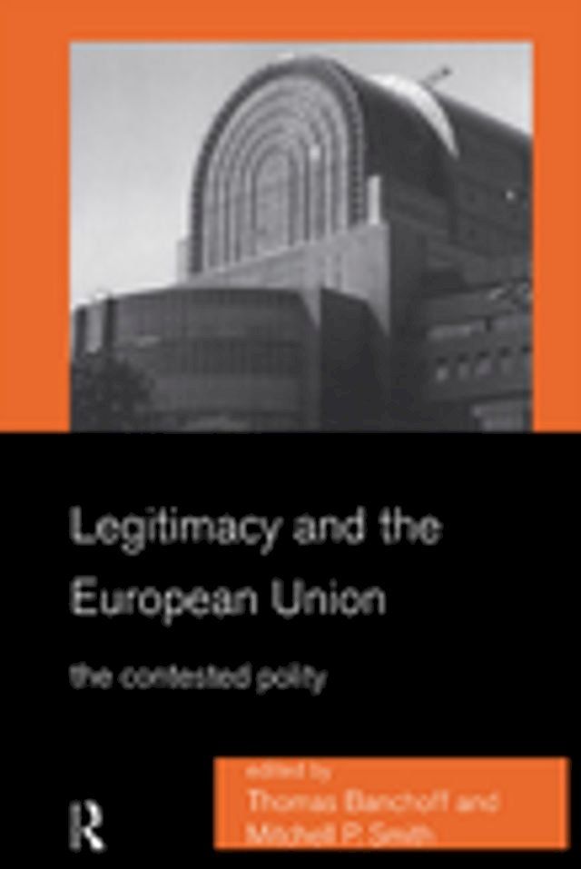  Legitimacy and the European Union(Kobo/電子書)