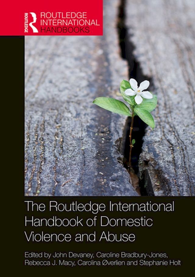  The Routledge International Handbook of Domestic Violence and Abuse(Kobo/電子書)