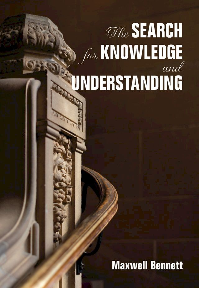  The Search for Knowledge and Understanding(Kobo/電子書)