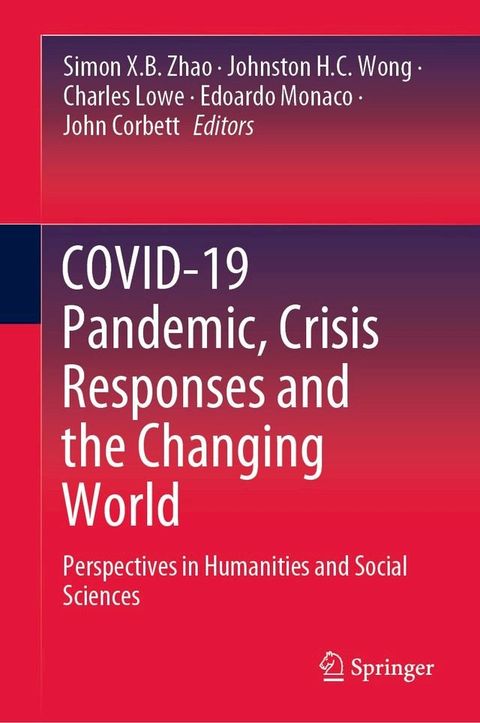 COVID-19 Pandemic, Crisis Responses and the Changing World(Kobo/電子書)