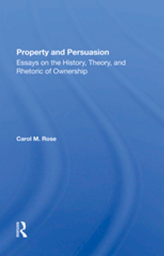  Property And Persuasion(Kobo/電子書)