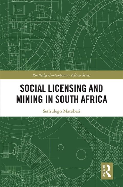 Social Licensing and Mining in South Africa(Kobo/電子書)