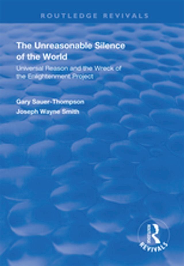  The Unreasonable Silence of the World(Kobo/電子書)