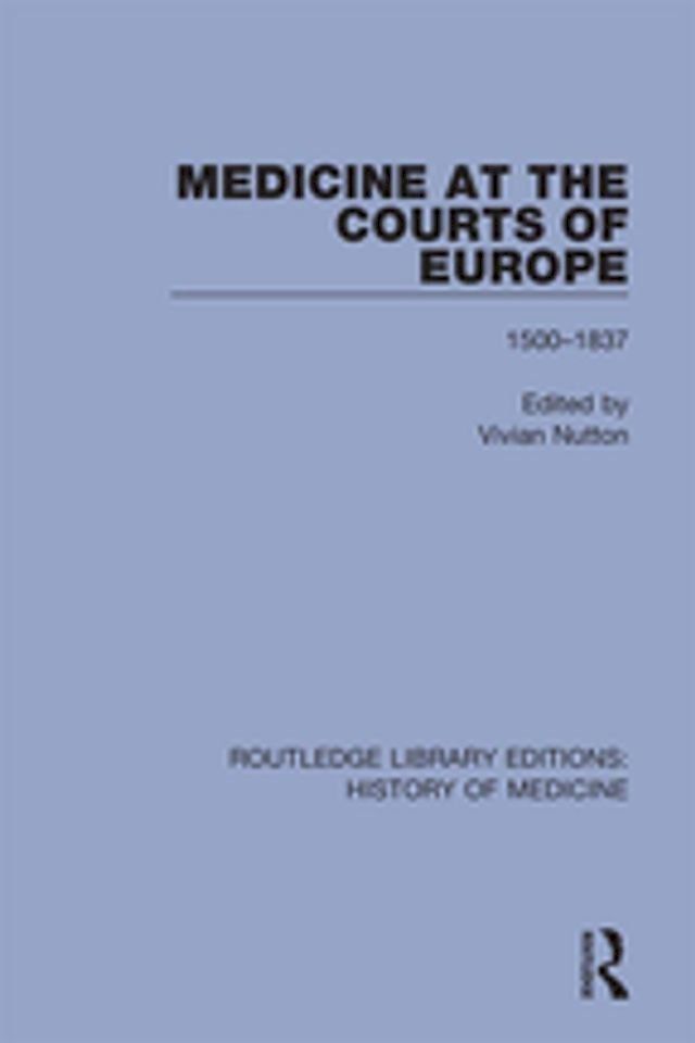  Medicine at the Courts of Europe(Kobo/電子書)