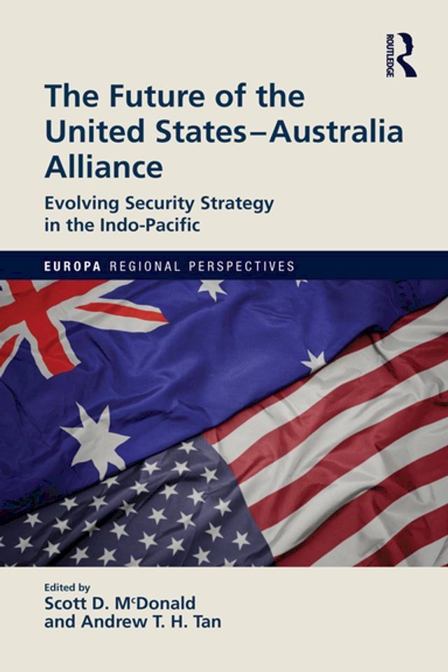  The Future of the United States-Australia Alliance(Kobo/電子書)