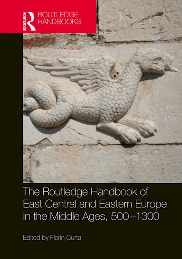  The Routledge Handbook of East Central and Eastern Europe in the Middle Ages, 500-1300(Kobo/電子書)