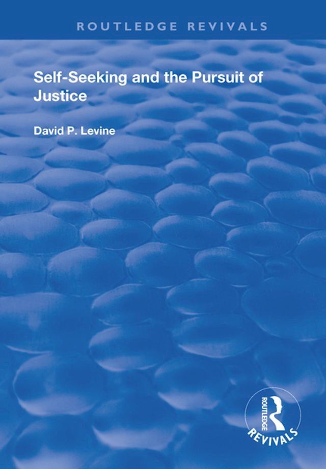  Self-Seeking and the Pursuit of Justice(Kobo/電子書)