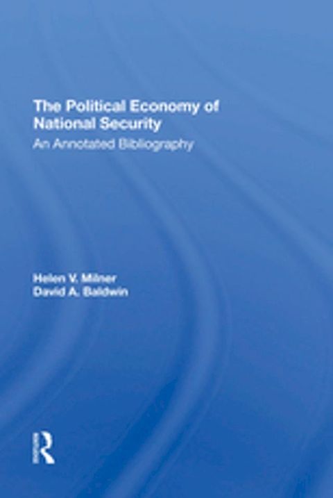 The Political Economy Of National Security(Kobo/電子書)