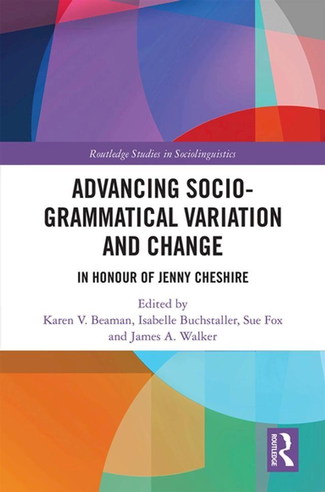  Advancing Socio-grammatical Variation and Change(Kobo/電子書)