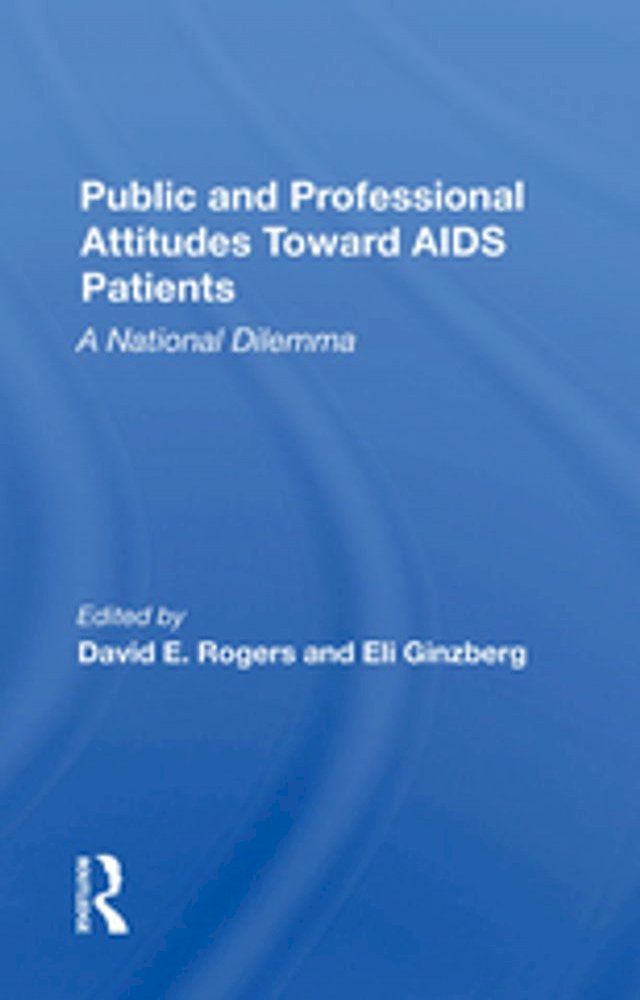  Public And Professional Attitudes Toward Aids Patients(Kobo/電子書)