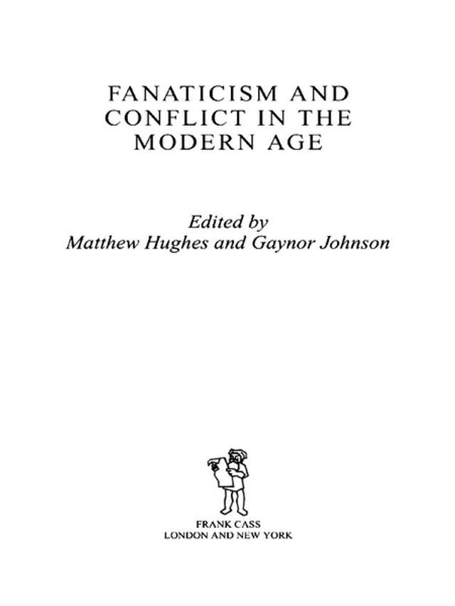  Fanaticism and Conflict in the Modern Age(Kobo/電子書)