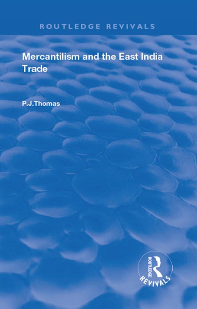  Mercantilism and East India Trade(Kobo/電子書)