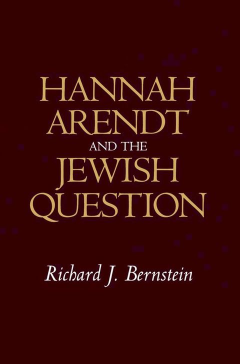 Hannah Arendt and the Jewish Question(Kobo/電子書)