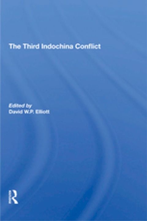 The Third Indochina Conflict(Kobo/電子書)