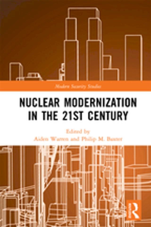  Nuclear Modernization in the 21st Century(Kobo/電子書)