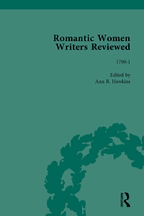 Romantic Women Writers Reviewed, Part III vol 7(Kobo/電子書)