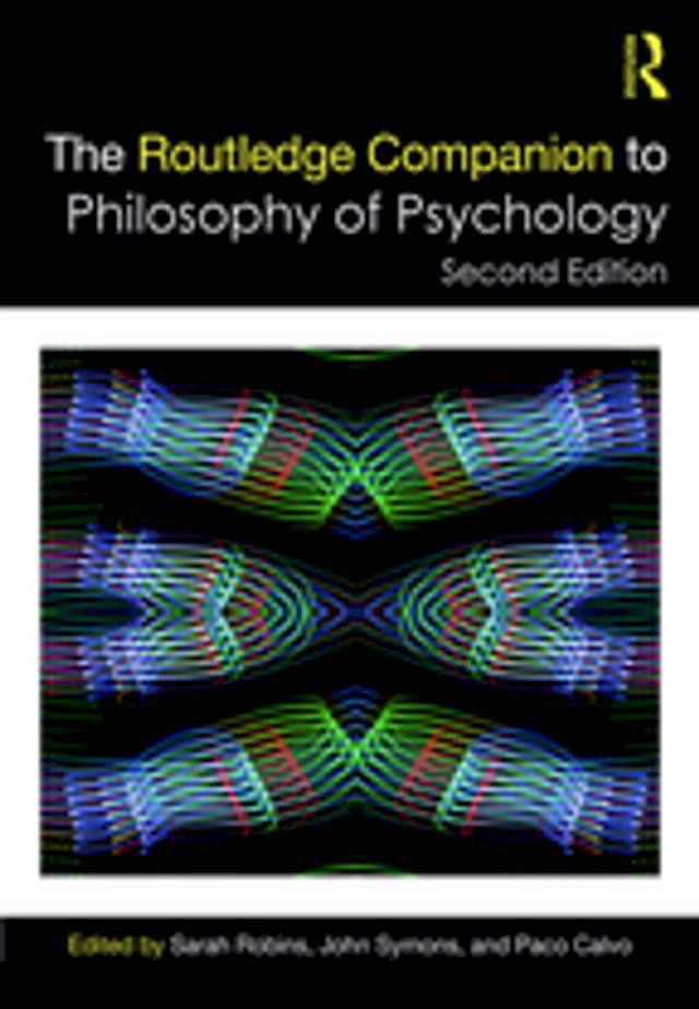  The Routledge Companion to Philosophy of Psychology(Kobo/電子書)